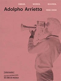 Adolpho Arrieta - Obra completa 1966-2008
