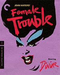Female Trouble [Criterion Edition]