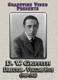 D.W. Griffith, Director: Vol. 5