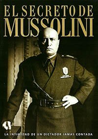 El secreto de Mussolini